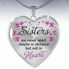 Collar Hermana Hermana Nunca Están Apartadas Tal vez A Distancia Pero No En Corazón Regalo