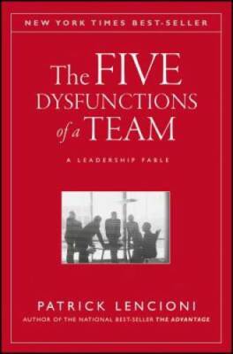 The Five Dysfunctions of a Team: A Leadership Fable - Hardcover - GOOD