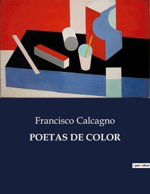 Francisco Calcagno | POETAS DE COLOR | Taschenbuch | Spanisch (2023) | Paperback