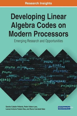 Sandra Catalán Pallarés (u. a.) | Developing Linear Algebra Codes on Modern...