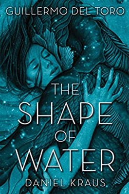 #ad The Shape of Water Hardcover Guillermo Kraus Daniel del Toro $6.57