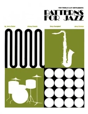 Patterns for Jazz - A Theory Text for Jazz Composition and Improvisation | Buch