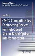 CMOS-Compatible Key Engineering Devices for High-Speed Silicon-Based Optical Int