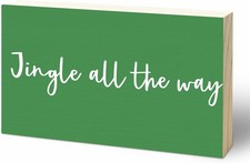 Winter Christmas Green Wooden Decor - Jingle All The Way - 