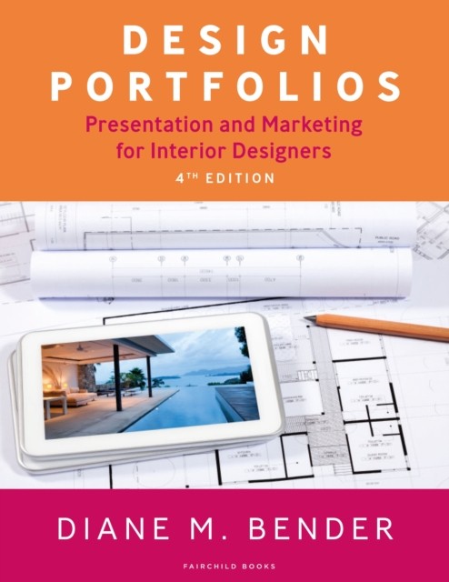 Design Portfolios: Presentation and Marketing for Interior Designers by Diane B - Image 4