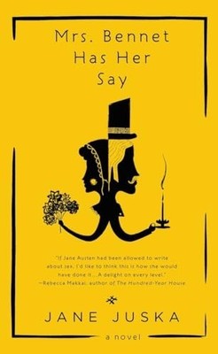 Mrs. Bennet Has Her Say, Juska, Jane