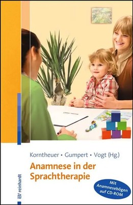 Anamnese in der Sprachtherapie | Petra Korntheuer (u. a.) | Taschenbuch | 192 S.