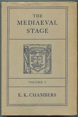 洋書 The Mediaeval Stage Chambers E K CHAMBERS / The Mediaeval Stage Volume I 1963 | eBay
