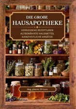 B Di Luca Die große Hausapotheke - vergessen...
