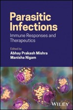 Parasitic Infections: Immune Responses and Therape utics Mishra Hardback