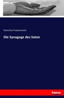 Stanis¿Aw Przybyszewski | Die Synagoge Des Satan | Taschenbuch | Deutsch (2016)
