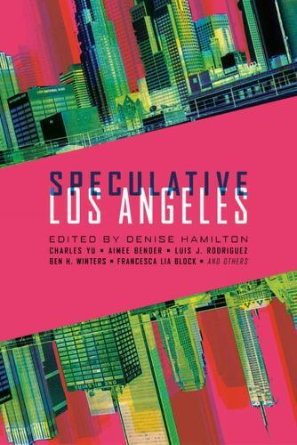 Thumbnail - Denise Hamilton Speculative Los Angeles (taschenbuch)