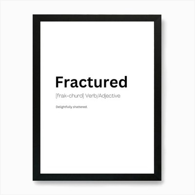 Fractured Definition Meaning 1 Kunst Gerahmtes Wandbild Poster Leinwanddruck Bild