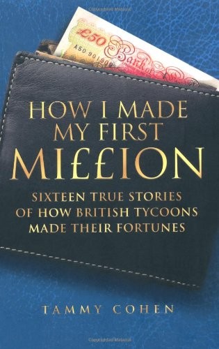 How I Made My First Million,Tammy Cohen- 9781844549764