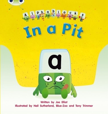 Bug Club Phonics Bug Alphablocks Set 01-02 In a Pit by Elliot, Mr Joe Paperback