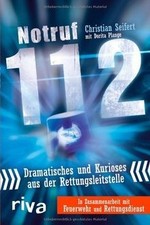 Notruf 112: Dramatisches Und Kurioses Aus Der Re... | Book | condition very good