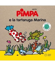 Pimpa e la tartaruga marina. Storie per il pianeta. Ediz. a colori, Altan