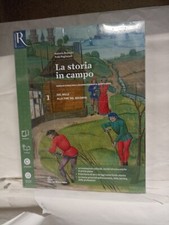 libri di testo scolastici LA STORIA IN CAMPO VOL 1