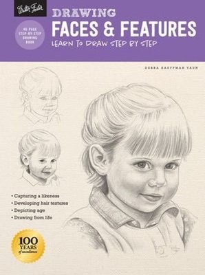 Drawing: Faces and Features : Learn to Draw Step by Step Debra Ka