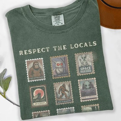 Respect The Locals Cryptid Comfort Tee Shirt Bigfoot Sasquatch