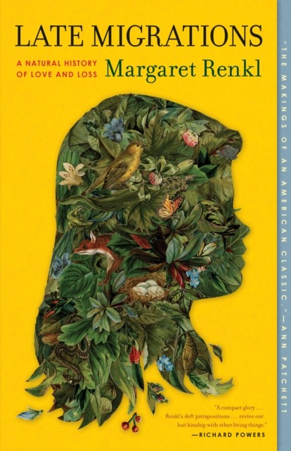 Late Migrations: A Natural History of Love and Loss by Margaret Renkl (PB 2021) - Image 5