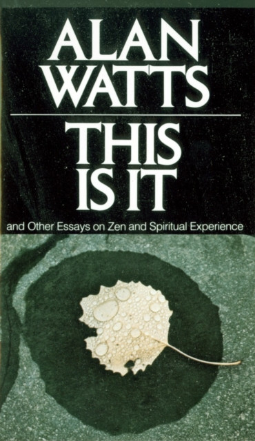 This Is It by Alan Watts (Paperback Book)