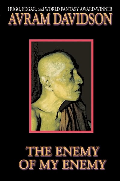 Avram Davidson | The Enemy Of My Enemy | Taschenbuch | Englisch (2000)-image