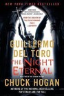 The Night Eternal by Chuck Hogan, Guillermo del Toro (Paperback / softback, 2013)