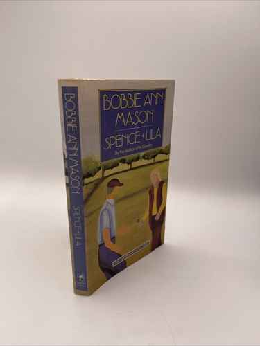 Spence and Lila by Bobbie Ann Mason (1988, Hardcover) *SIGNED* 1st/1st - Picture 2 of 7