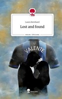 Lost And Found. Life Is A Story - Story.One Laura Bernhard