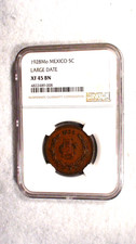 1928 Mo Mexico Five Centavos NGC XF45 BN LARGE DATE 5C Coin PRICED TO SELL!