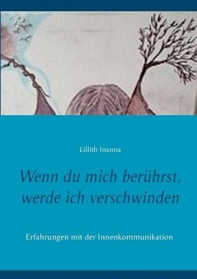 Wenn du mich berhrst, werde ich verschwinden: Aufzeichnungen der Erfolge, Misser