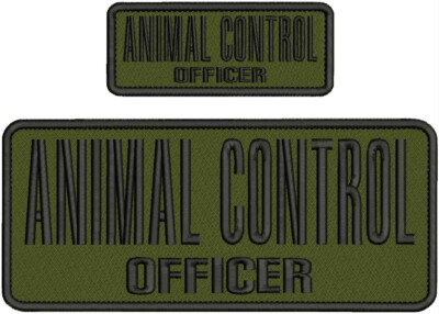 Animal Control Officer EMBROIDERY PATCH 10X4 And 5X2 HOOK ON BACK Od Gree/ Black