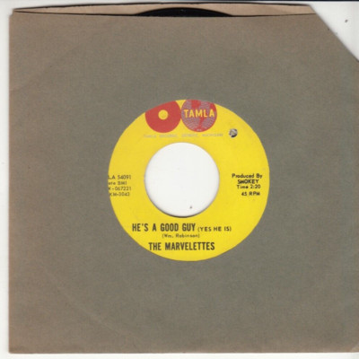 THE MARVELETTES - HE'S A GOOD GUY (YES HE IS) - ORIGINAL TAMLA RECORDS 45