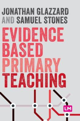 Thumbnail - Evidence Based Primary Teaching (primary Teaching Now) By Jonathan