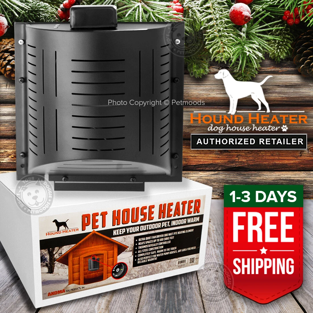 Hound clearance heater deluxe