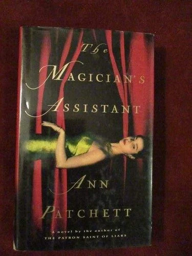 Ann Patchett - THE MAGICIAN'S ASSISTANT - 1st - Signed plus sketch