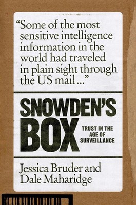 Snowden's Box: Trust in the Age of Surveillance by Jessica Bruder (English) Hard