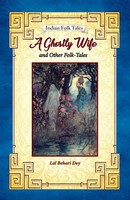 Lal Behari Day | A Ghostly Wife And Other Folk-Tales | Taschenbuch | Englisch
