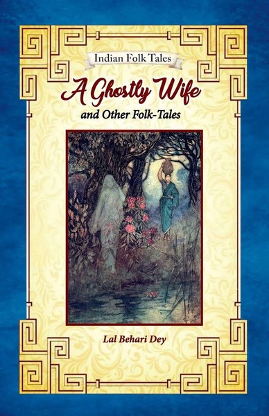 Lal Behari Day | A Ghostly Wife And Other Folk-Tales | Taschenbuch | Englisch-image