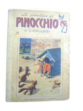 LE AVVENTURE DI PINOCCHIO BIETTI ED. ILLUSTRATO DA BIANCHI E SGRILLI COP. RIGIDA