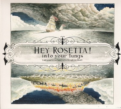 Hey Rosetta! - Into Your Lungs And Around In Your Heart And On Through  - O5z