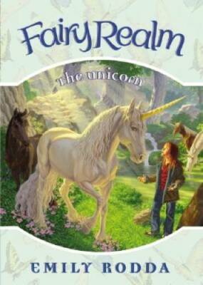The Unicorn (Fairy Realm, Book 6) - Hardcover By Rodda, Emily - GOOD