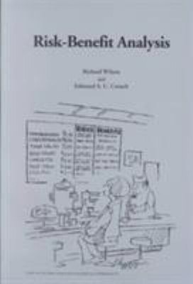 Risk-Benefit Analysis : Second Edition Richard, Crouch, Edmund A.