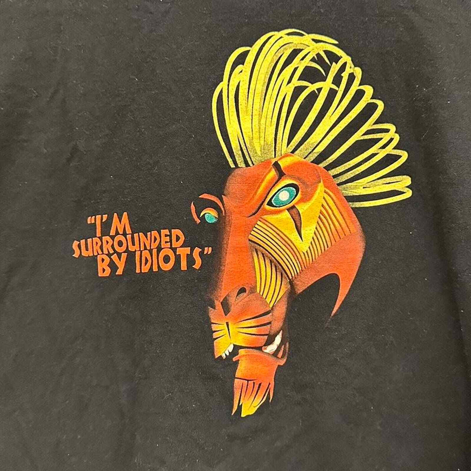 ALTRA T shirt vintage Re Leone The Broadway cicatrice musicale ""I'm Surrounded by Idiots