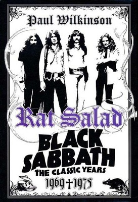 Rat Salad: Black Sabbath, The Classic Years, 1969--1975