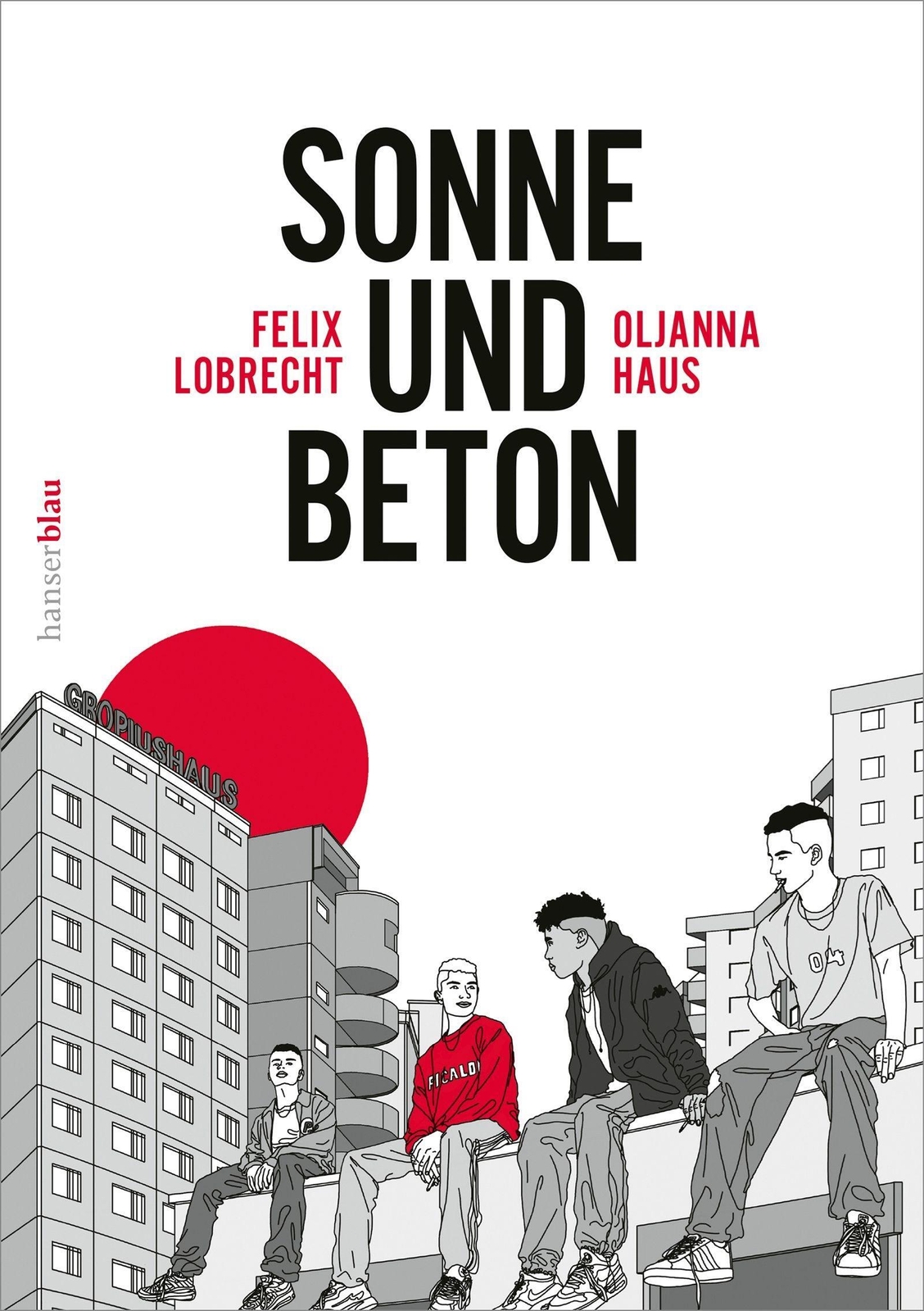 Thumbnail - Sonne Und Beton - Die Graphic Novel | Oljanna Haus (u. A.) |