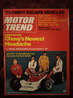 MOTOR TREND May 1972 Parnelli Indi Cars Porsche Pontiac Ventura SD Chevy Vega 
