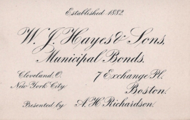 Ca 1900 W J Hayes &Amp; Sons Municipal Bonds A H Richardson 7 Exchange Place Boston