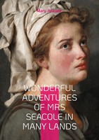 Mary Seacole | Wonderful Adventures Of Mrs Seacole In Many Lands | Taschenbuch